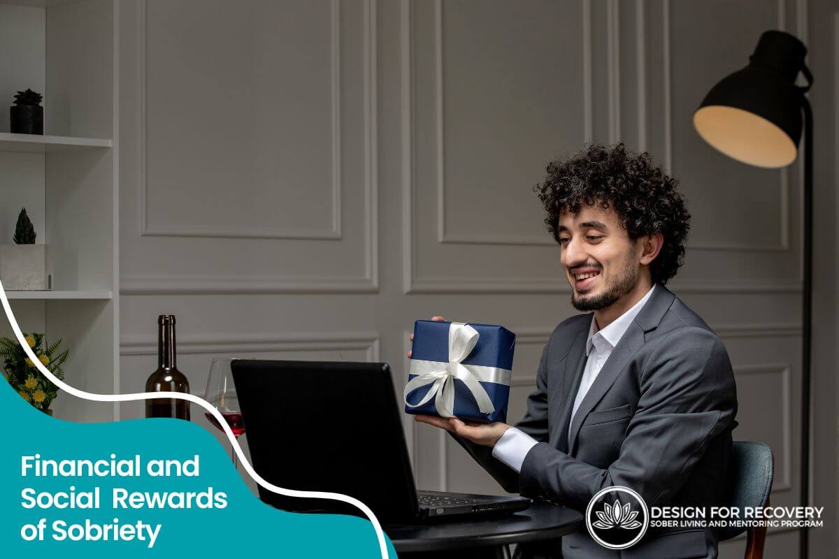 Financial and Social Rewards of Sobriety