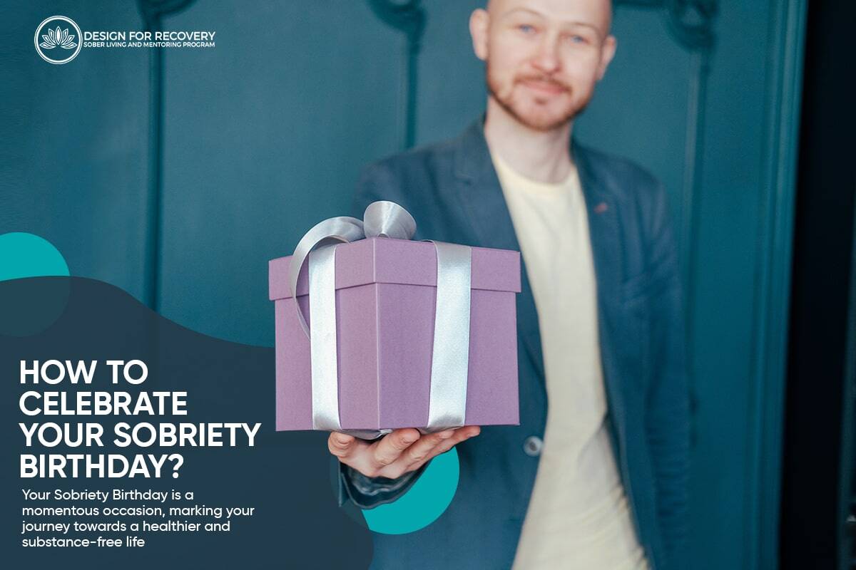 How to Celebrate Your Sobriety Birthday