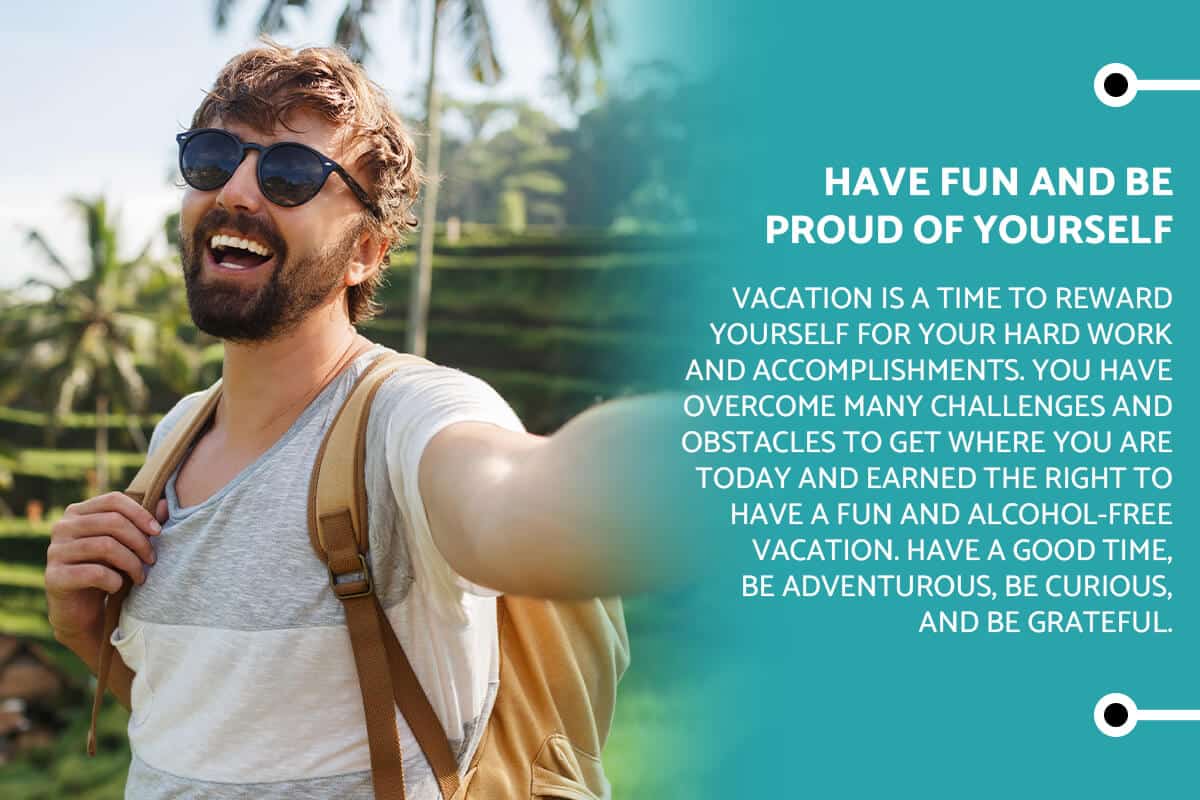 Have Fun and Be Proud of Yourself